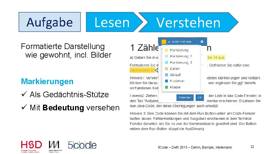 Aufgabe Lesen Verstehen Formatierte Darstellung wie gewohnt, incl. Bilder Markierungen ü Als Gedächtnis-Stütze ü