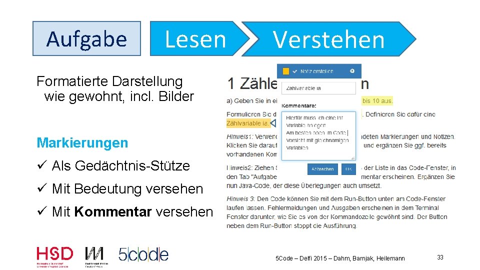 Aufgabe Lesen Verstehen Formatierte Darstellung wie gewohnt, incl. Bilder Markierungen ü Als Gedächtnis-Stütze ü