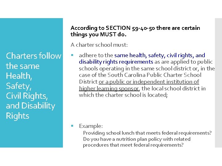 According to SECTION 59 -40 -50 there are certain things you MUST do. A