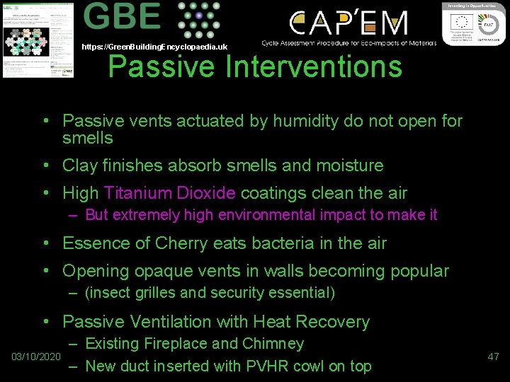 https: //Green. Building. Encyclopaedia. uk Passive Interventions • Passive vents actuated by humidity do