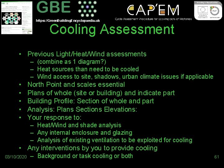 https: //Green. Building. Encyclopaedia. uk Cooling Assessment • Previous Light/Heat/Wind assessments – (combine as