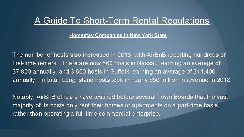 A Guide To Short-Term Rental Regulations Homestay Companies In New York State The number