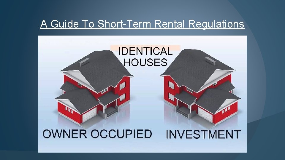 A Guide To Short-Term Rental Regulations 