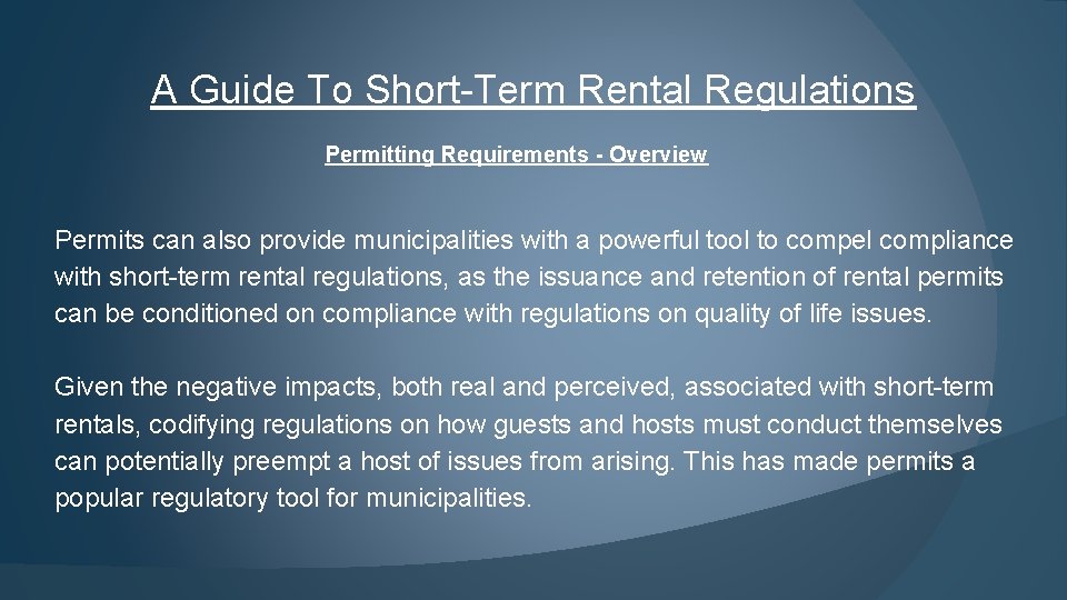 A Guide To Short-Term Rental Regulations Permitting Requirements - Overview Permits can also provide