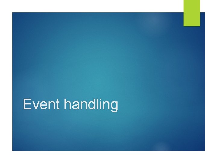Event handling 