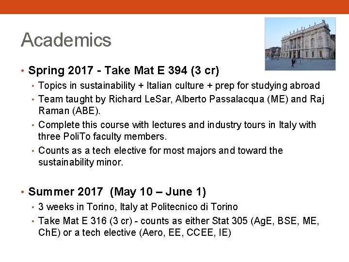 Academics • Spring 2017 - Take Mat E 394 (3 cr) • Topics in