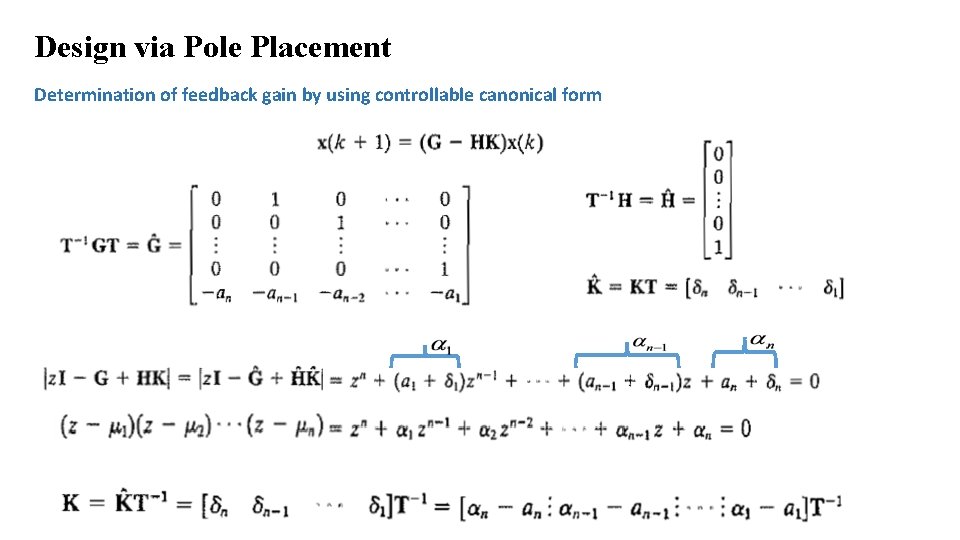 Design via Pole Placement Determination of feedback gain by using controllable canonical form 