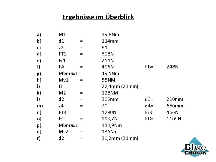 Ergebnisse im Überblick a) b) c) d) e) f) g) h) i) k) l)