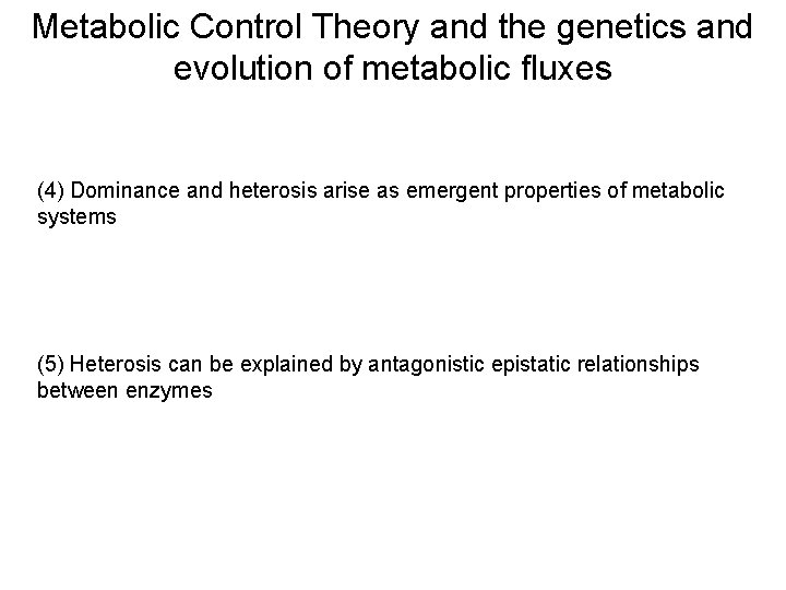 Metabolic Control Theory and the genetics and evolution of metabolic fluxes (4) Dominance and