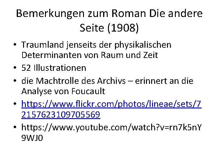 Bemerkungen zum Roman Die andere Seite (1908) • Traumland jenseits der physikalischen Determinanten von