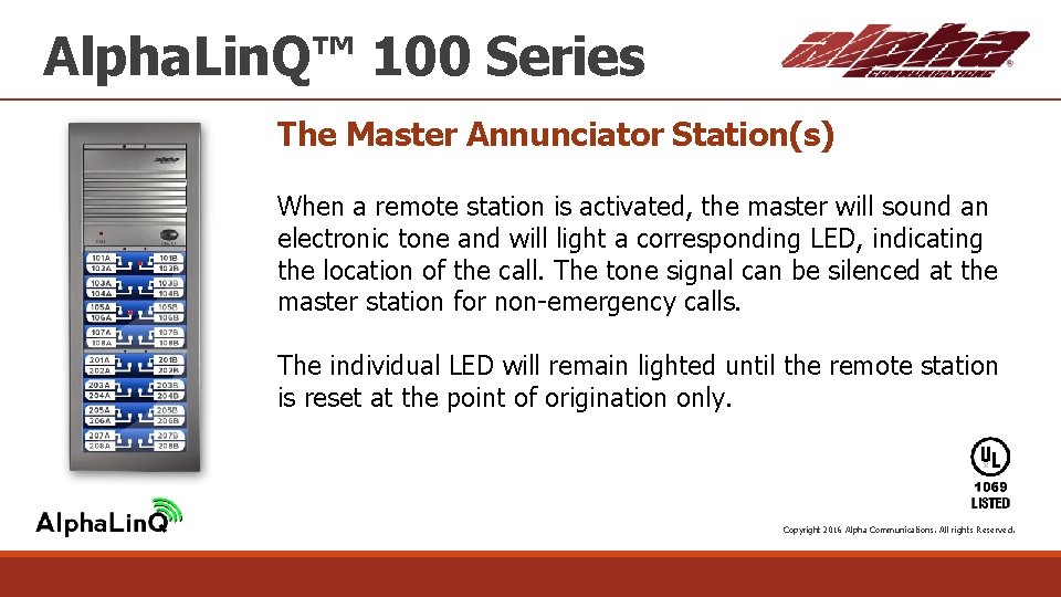 Alpha. Lin. Q™ 100 Series The Master Annunciator Station(s) When a remote station is