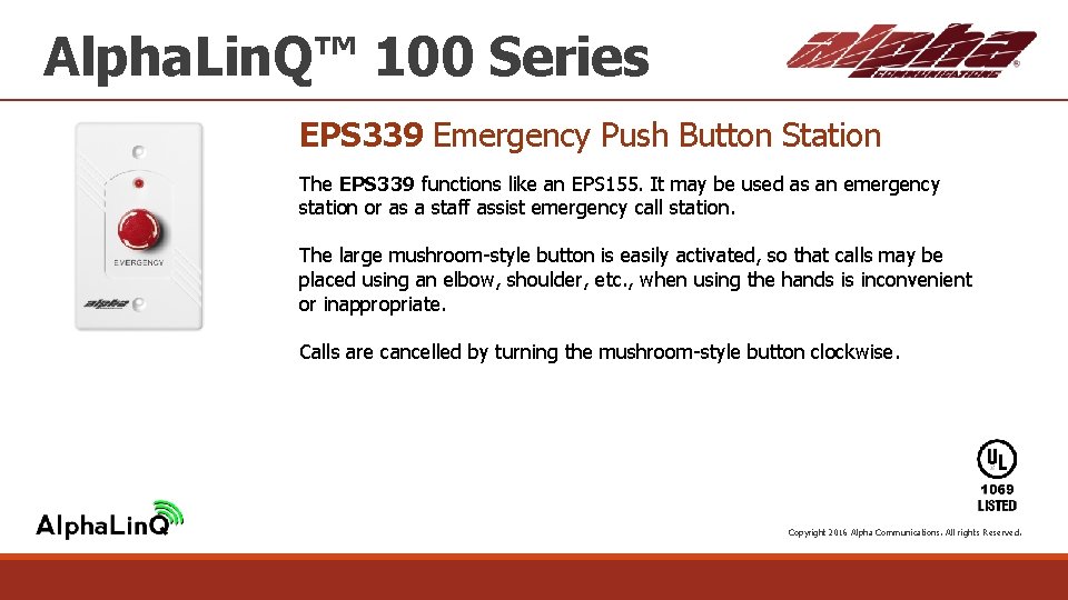 Alpha. Lin. Q™ 100 Series EPS 339 Emergency Push Button Station The EPS 339