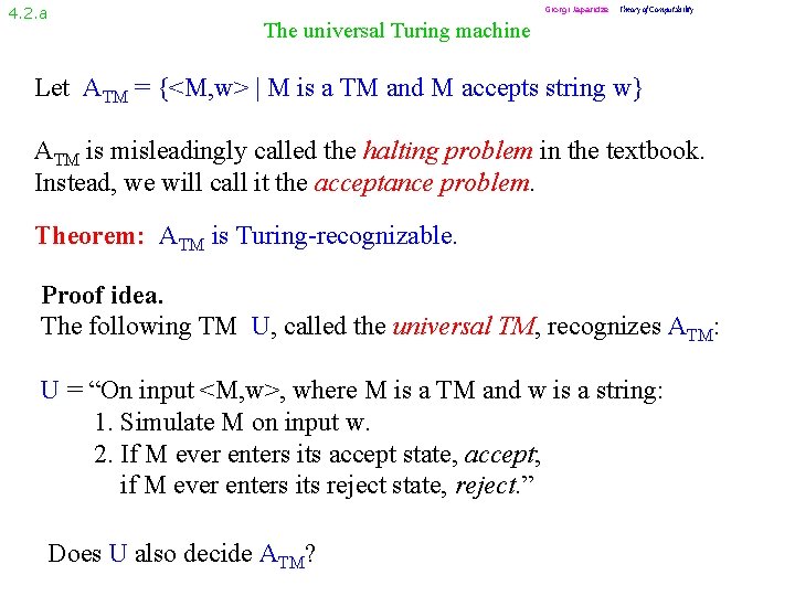 4. 2. a Giorgi Japaridze Theory of Computability The universal Turing machine Let ATM