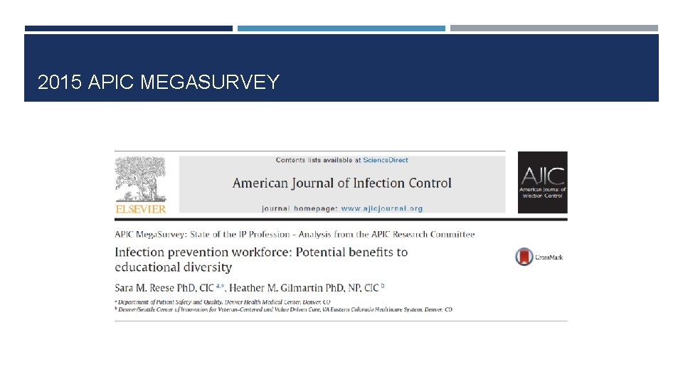 2015 APIC MEGASURVEY 