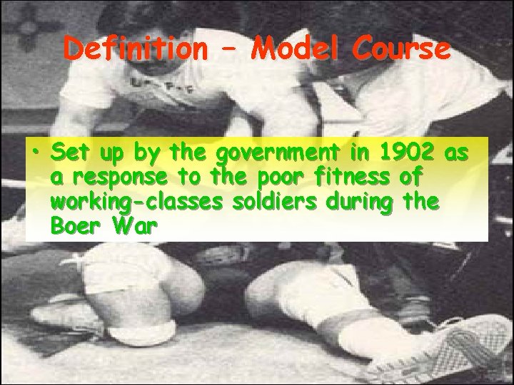 Definition – Model Course • Set up by the government in 1902 as a