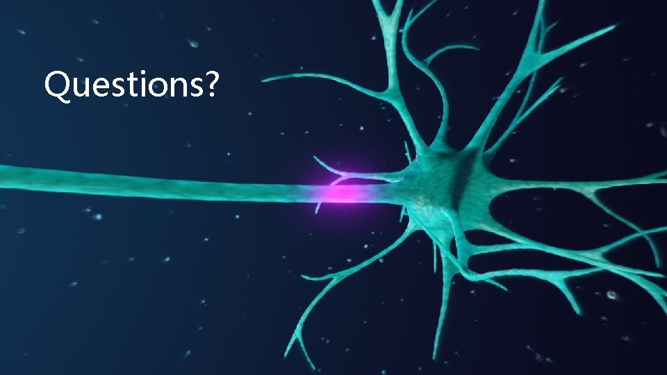 Questions? 