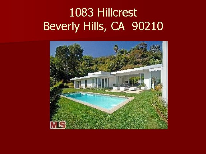 1083 Hillcrest Beverly Hills, CA 90210 