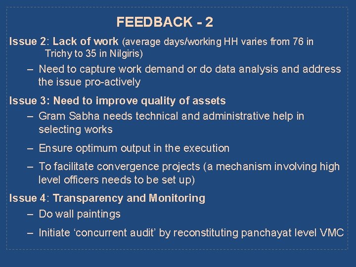 FEEDBACK - 2 Issue 2: Lack of work (average days/working HH varies from 76