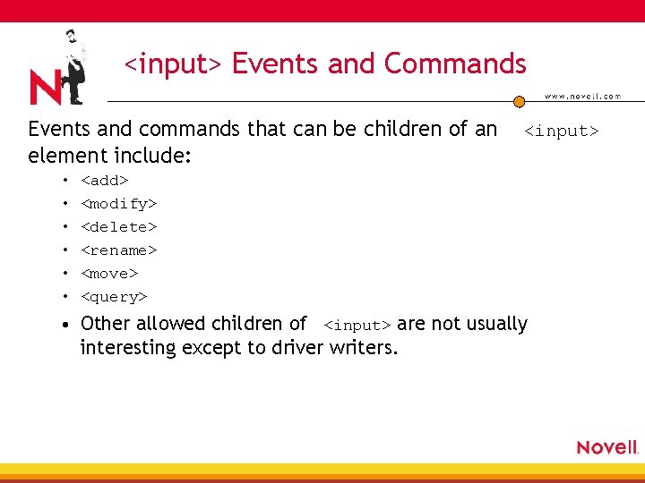 <input> Events and Commands Events and commands that can be children of an element