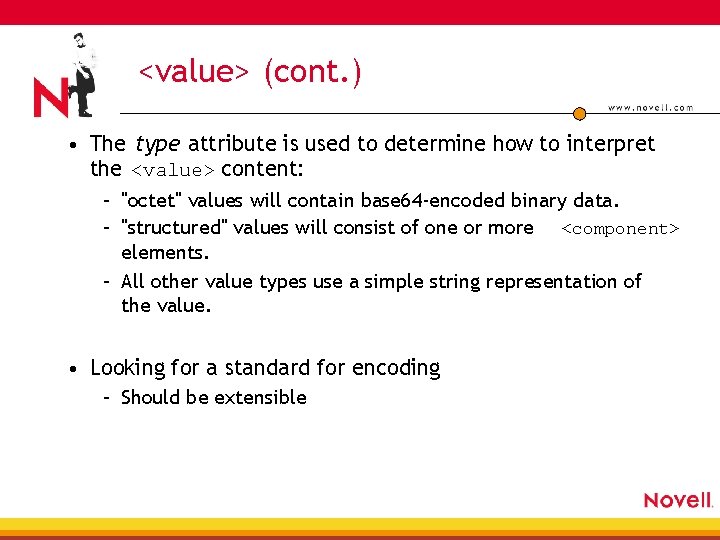 <value> (cont. ) • The type attribute is used to determine how to interpret