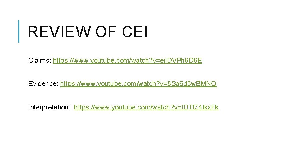 REVIEW OF CEI Claims: https: //www. youtube. com/watch? v=eji. DVPh 6 D 6 E