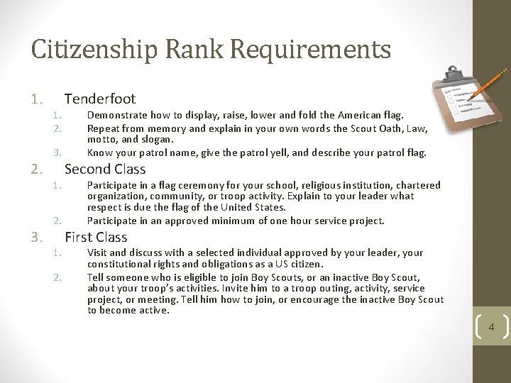 Citizenship Rank Requirements 1. 2. 3. 1. 2. 3. 1. 2. Tenderfoot Demonstrate how
