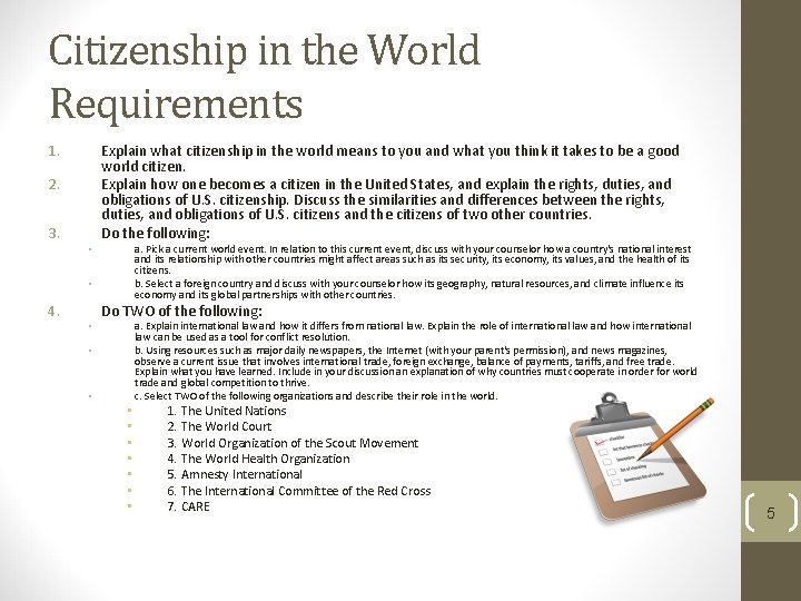 Citizenship in the World Requirements 1. 2. 3. • Explain what citizenship in the