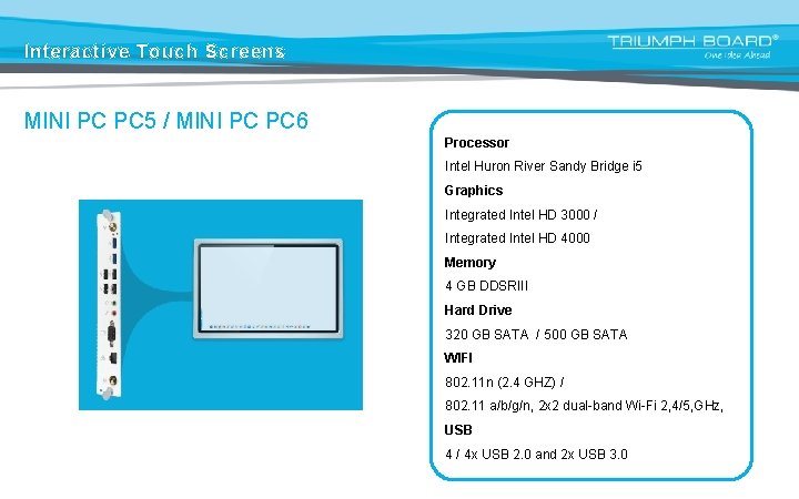 Interactive Touch Screens MINI PC PC 5 / MINI PC PC 6 Processor Intel