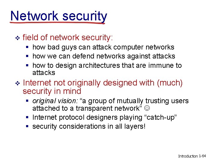 Network security v field of network security: § how bad guys can attack computer