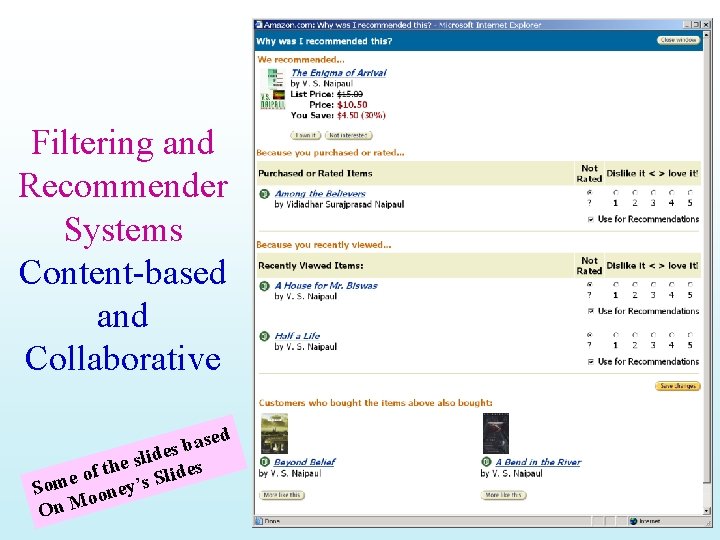 Filtering and Recommender Systems Content-based and Collaborative sed a b s ide l s