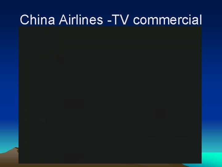 China Airlines -TV commercial 