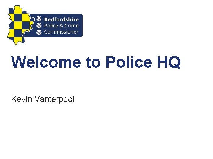 Welcome to Police HQ Kevin Vanterpool 