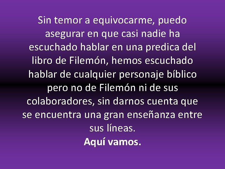 Sin temor a equivocarme, puedo asegurar en que casi nadie ha escuchado hablar en