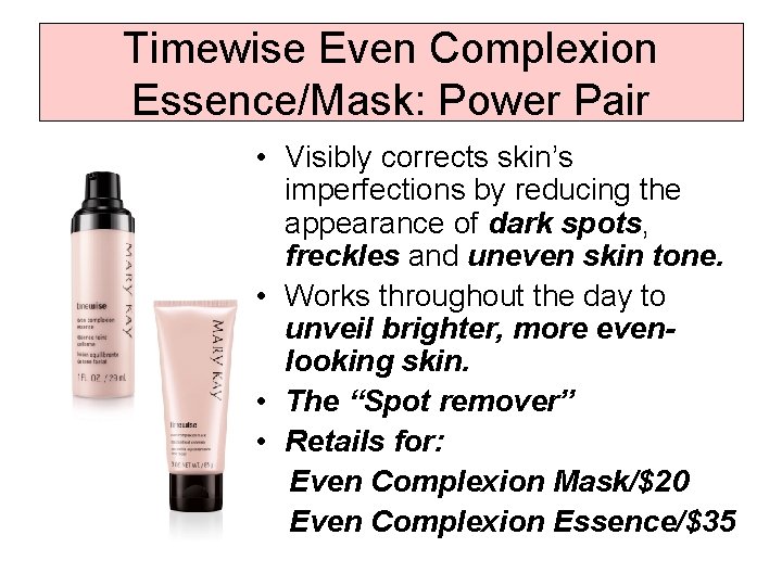 Timewise Even Complexion Essence/Mask: Power Pair • Visibly corrects skin’s imperfections by reducing the