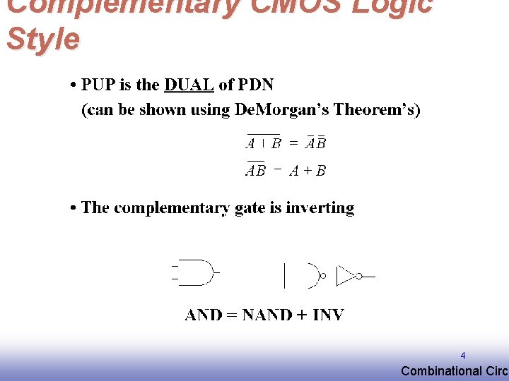 Complementary CMOS Logic Style 4 EE 141 Combinational Circu Complementary CMOS Logic Style 4 EE 141 Combinational Circu
