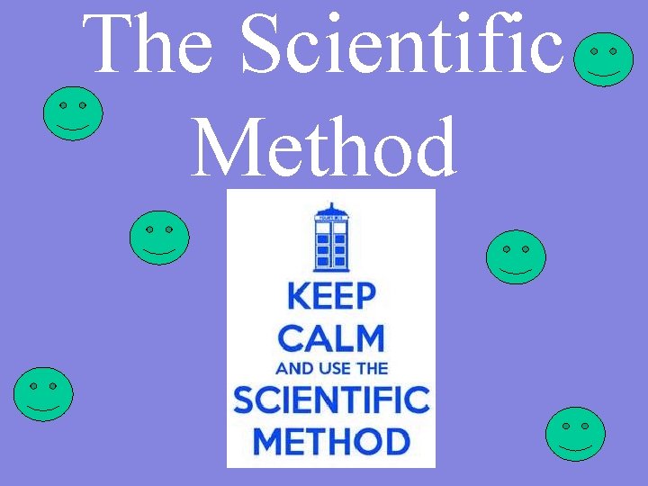 The Scientific Method 