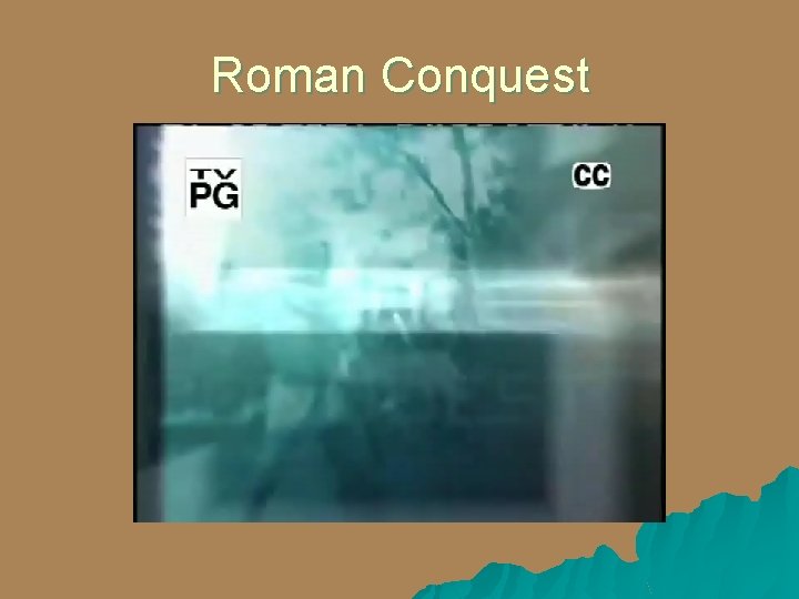 Roman Conquest 