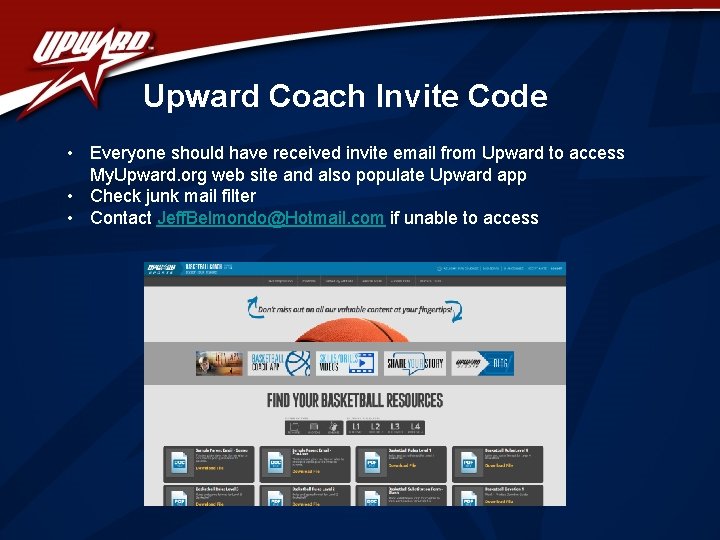 Upward Coach Invite Code • Everyone should have received invite email from Upward to