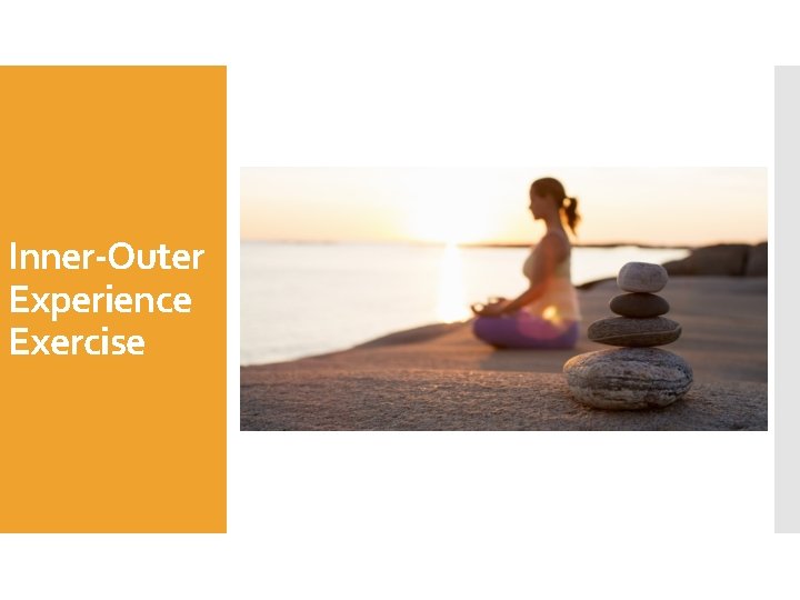 Inner-Outer Experience Exercise 