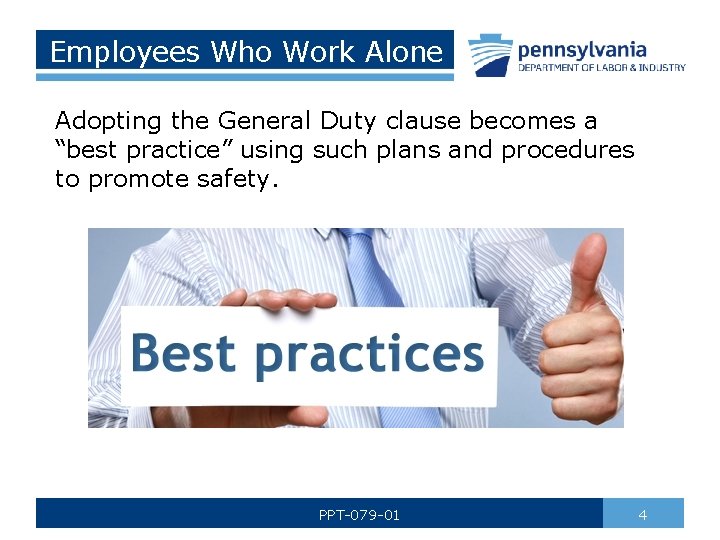 Employees Who Work Alone Adopting the General Duty clause becomes a “best practice” using