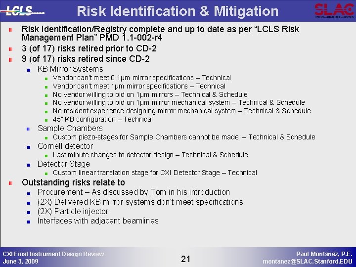 Risk Identification & Mitigation Risk Identification/Registry complete and up to date as per “LCLS