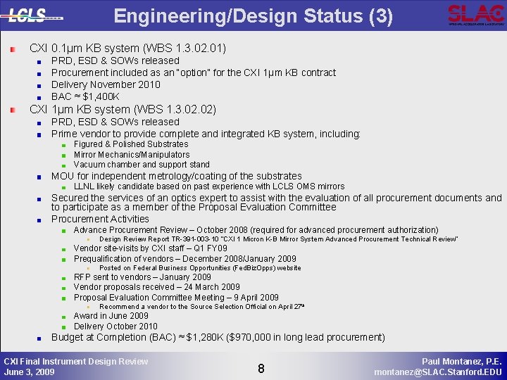 Engineering/Design Status (3) CXI 0. 1µm KB system (WBS 1. 3. 02. 01) PRD,