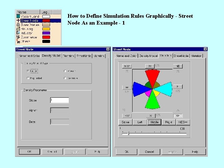 How to Define Simulation Rules Graphically - Street Node As an Example - 1