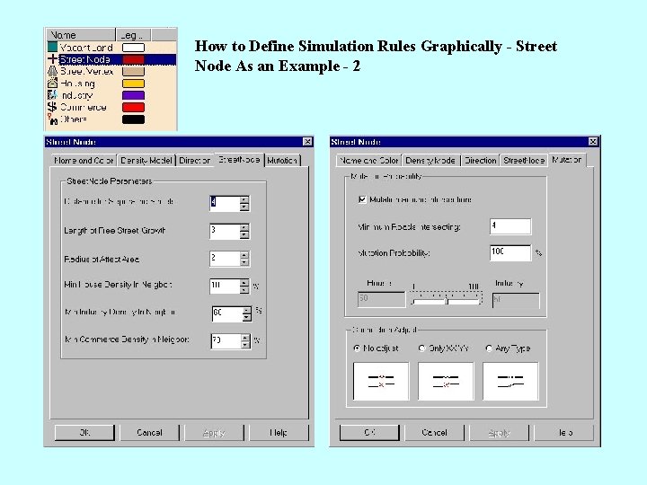 How to Define Simulation Rules Graphically - Street Node As an Example - 2