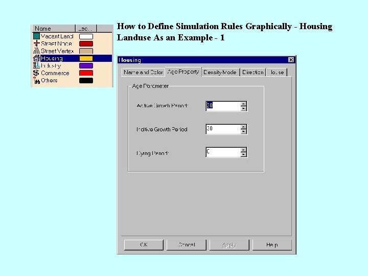 How to Define Simulation Rules Graphically - Housing Landuse As an Example - 1