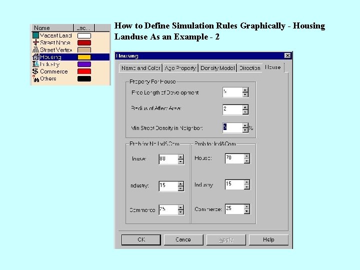 How to Define Simulation Rules Graphically - Housing Landuse As an Example - 2