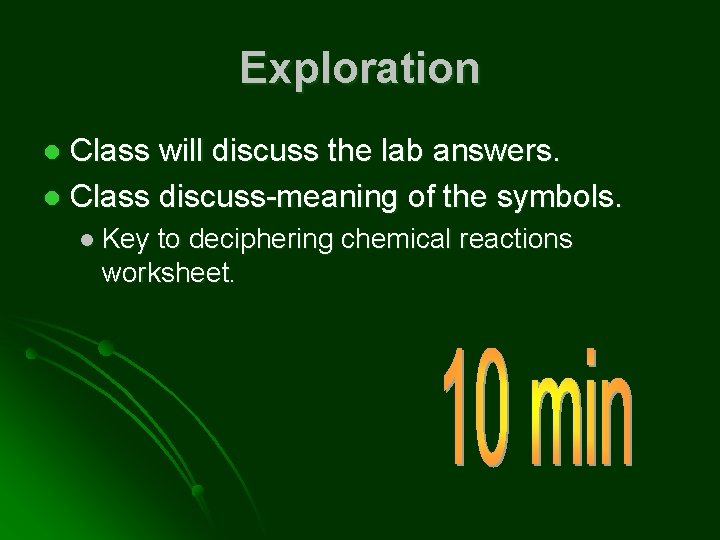 Exploration Class will discuss the lab answers. l Class discuss-meaning of the symbols. l