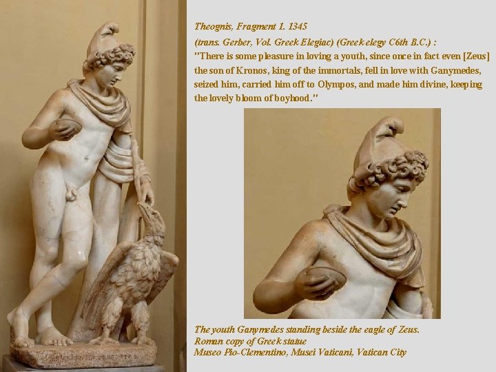 Theognis, Fragment 1. 1345 (trans. Gerber, Vol. Greek Elegiac) (Greek elegy C 6 th