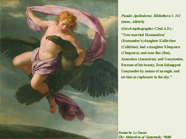 Pseudo-Apollodorus, Bibliotheca 3. 141 (trans. Aldrich) (Greek mythographer C 2 nd A. D. )
