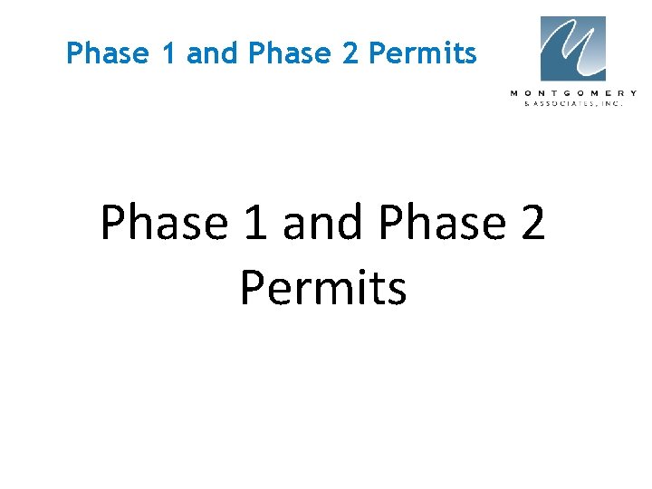 Phase 1 and Phase 2 Permits 